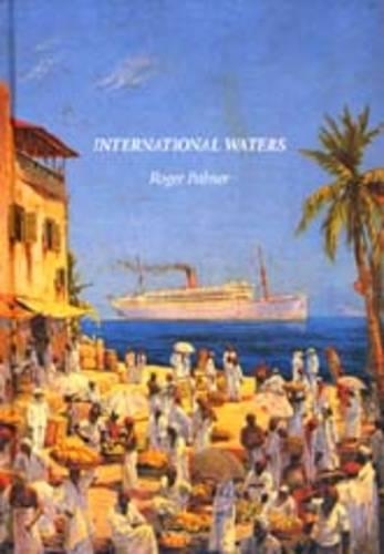 Бумажная книга «International Waters», автор Роджер Палмер - фото №1