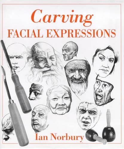 Паперова книга «Carving Facial Expressions», автор Ян Норбері - фото №1