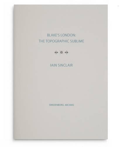 Паперова книга «Blake's London: the Topographic Sublime», автор Аєн Сінклер - фото №1