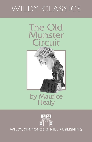 Бумажная книга «The Old Munster Circuit», автор Морис Хили - фото №1