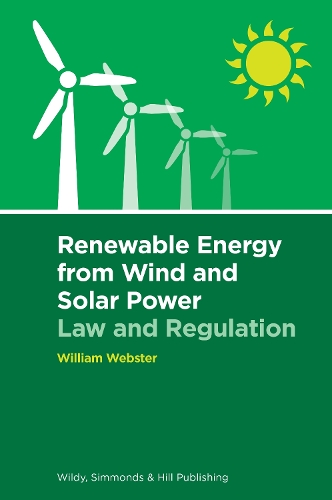 Бумажная книга «Renewable Energy from Wind and Solar Power: Law and Regulation», автор Уильям Вебстер - фото №1