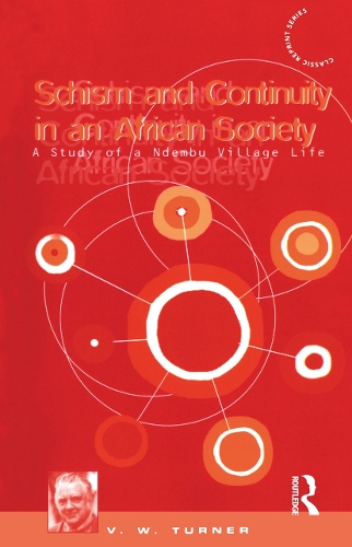 Бумажная книга «Schism and Continuity in an African Society: A Study of Ndembu Village Life», автор Виктор Тернер - фото №1