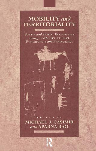 Паперова книга «Mobility and Territoriality: Social and Spatial Boundaries among Foragers, Fishers, Pastoralists and Peripatetics» - фото №1