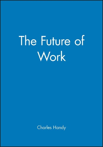 Бумажная книга «The Future of Work», автор Чарльз Хэнди - фото №1