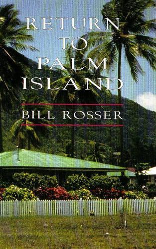 Бумажная книга «Return to Palm Island», автор Билл Россер - фото №1