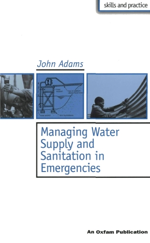 Бумажная книга «Managing Water Supply and Sanitation in Emergencies», автор Джон Адамс - фото №1