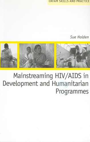 Бумажная книга «Mainstreaming HIV/AIDS in Development and Humanitarian Programmes», автор Сью Холден - фото №1