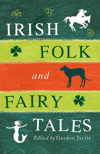 Бумажная книга «Irish Folk and Fairy Tales», автор Гордон Джарви - фото №1