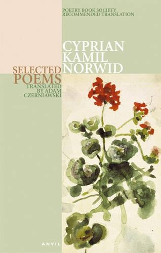 Бумажная книга «Cyprian Kamil Norwid: Selected Poems», автор Киприан Норвид - фото №1