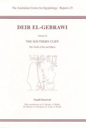 Бумажная книга «Deir el-Gebrawi, volume 2: The Southern Cliff: The Tomb of Ibi and Others», автор Н. Канавати - фото №1