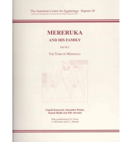 Бумажная книга «Mereruka and his Family Part III.2», авторов Александра Вудс, Эффи Алексакис, Нагиб Канавати, Самех Шафик - фото №1