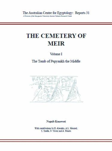 Бумажная книга «The Cemetery of Meir, Volume I: The Tomb of Pepyankh-the Middle», авторов А. Л. Мурад, Эффи Алексакис, Нагиб Канавати, С. Шафик - фото №1
