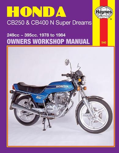Бумажная книга «Honda CB250 & CB400N Super Dreams (78 - 84)», автор Haynes Publishing - фото №1