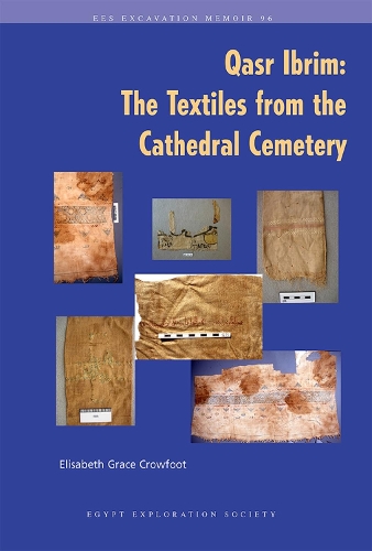 Паперова книга «Qasr Ibrim: The Textiles from the Cathedral Cemetery», авторів Елізабет Грейс Кроуфут, Н. Адамс - фото №1