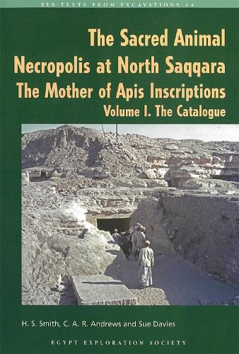 Бумажная книга «The Sacred Animal Necropolis at North Saqqara: The Mother of Apis Inscriptions», авторов Кэрол А. Р. Эндрюс, Х.С. Смит, Сью Дэвис - фото №1