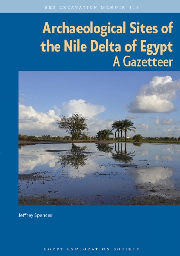 Бумажная книга «Archaeological Sites of the Nile Delta of Egypt: A Gazetteer», автор Джеффри Спенсер - фото №1