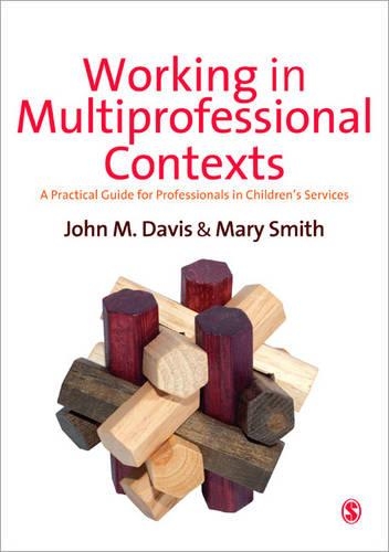 Паперова книга «Working in Multi-professional Contexts: A Practical Guide for Professionals in Children′s Services», автор Мері Еллен Сміт - фото №1