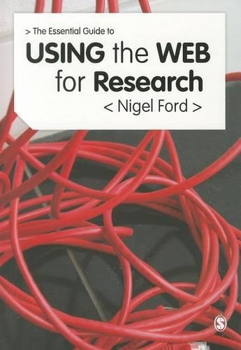 Бумажная книга «The Essential Guide to Using the Web for Research», автор Найджел Форд - фото №1