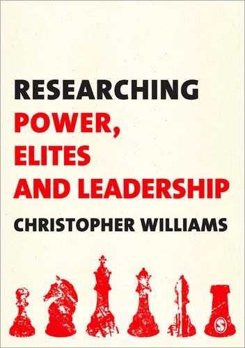 Паперова книга «Researching Power, Elites and Leadership», автор Крістофер Вільямс - фото №1