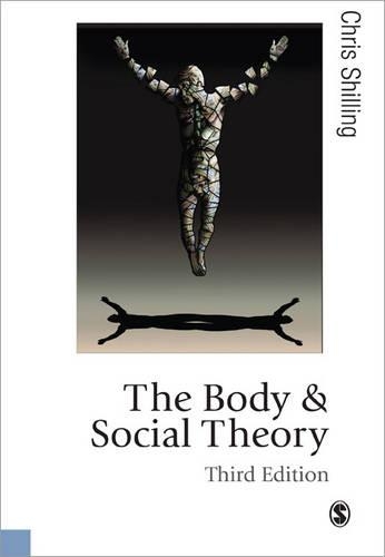 Бумажная книга «The Body and Social Theory», автор Крис Шиллинг - фото №1