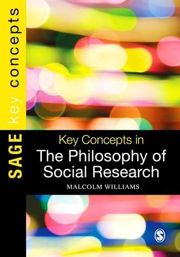 Бумажная книга «Key Concepts in the Philosophy of Social Research», автор Малкольм Уильямс - фото №1