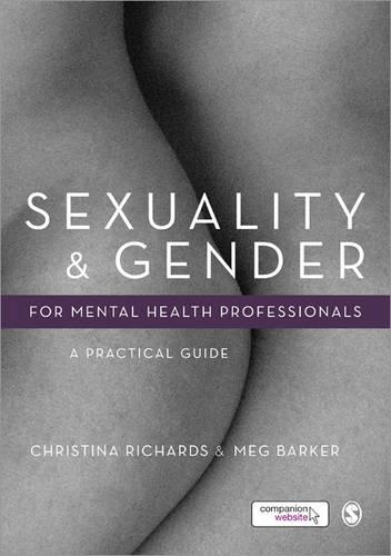 Бумажная книга «Sexuality and Gender for Mental Health Professionals: A Practical Guide», автор Кристина Ричардс - фото №1