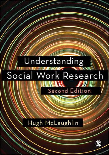 Бумажная книга «Understanding Social Work Research», автор Хью Маклафлин - фото №1