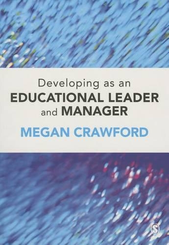 Паперова книга «Developing as an Educational Leader and Manager», автор Меган Кроуфорд - фото №1