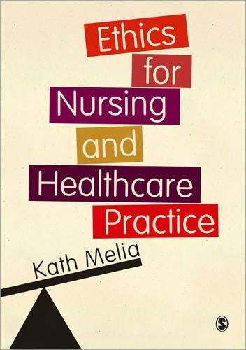 Паперова книга «Ethics for Nursing and Healthcare Practice», автор Кет Мелія - фото №1