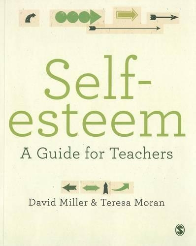 Бумажная книга «Self-esteem: A Guide for Teachers», авторов Дэвид Миллер, Тереза Моран - фото №1