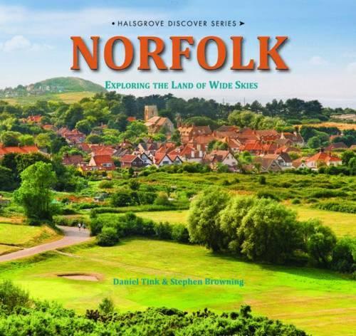 Бумажная книга «Norfolk - Exploring the Land of Wide Skies», авторов Дэниел Тинк, Стивен Браунинг - фото №1