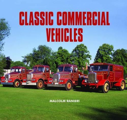 Бумажная книга «Classic Commercial Vehicles», автор Малькольм Раньери - фото №1