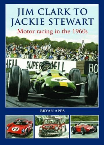 Бумажная книга «Jim Clark to Jackie Stewart: Motor Racing in the 1960's», автор Брайан Эппс - фото №1