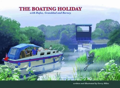Бумажная книга «The Boating Holiday: with Rufus, Granddad & Barney», автор Джерри Майлз - фото №1