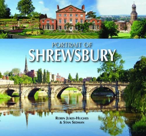 Бумажная книга «Portrait of Shrewsbury», авторов Робин Джукс-Хьюз, Стэн Седман - фото №1
