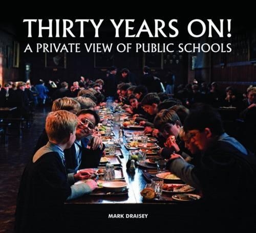 Паперова книга «Thirty Years on! A Private View of Public Schools», автор Марк Дрейсі - фото №1