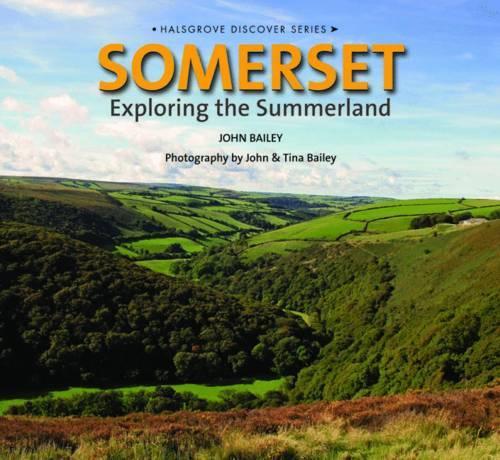 Бумажная книга «Somerset: Exploring the Summerland», автор Джон Бейли - фото №1