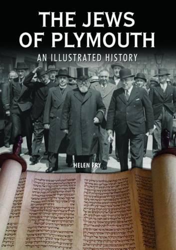 Бумажная книга «The Jews of Plymouth: An Illustrated History», автор Хелен П. Фрай - фото №1