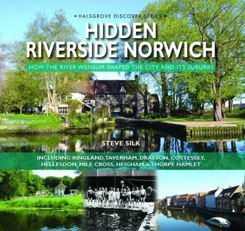 Бумажная книга «Hidden Riverside Norwich», автор Стив Силк - фото №1