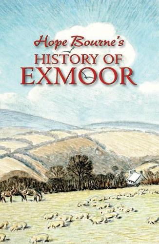 Бумажная книга «Hope Bourne's History of Exmoor», автор Хоуп Л. Борн - фото №1