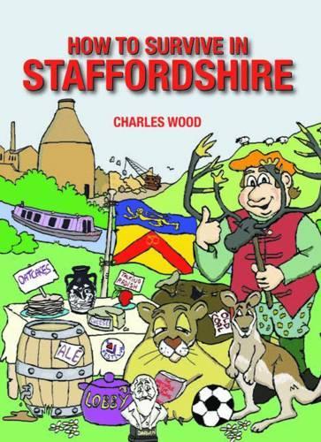 Паперова книга «How to Survive in Staffordshire», автор Чарльз Вуд - фото №1