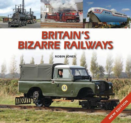 Паперова книга «Britain's Bizarre Railways», автор Робін Джонс - фото №1