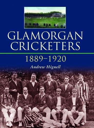 Бумажная книга «Glamorgan Cricketers 1889-1920», автор Эндрю Хигнелл - фото №1