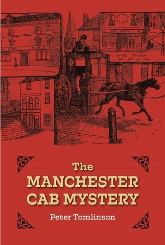 Бумажная книга «The Manchester Cab Mystery», автор Томлинсон Питер - фото №1