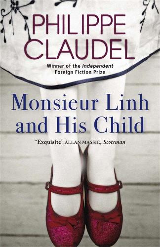 Бумажная книга «Monsieur Linh and His Child», автор Филипп Клодель - фото №1