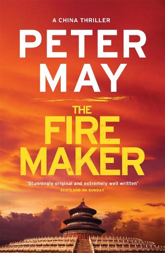 [object Object] «The Firemaker: The explosive crime thriller from the author of The Enzo Files (The China Thrillers Book 1)», автор Питер Мэй - фото №1