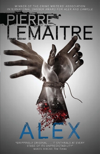 Паперова книга «Alex: The Heart-Stopping International Bestseller», автор П'єр Леметр - фото №1