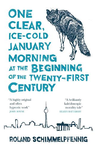 Бумажная книга «One Clear, Ice-cold January Morning at the Beginning of the 21st Century», автор Роланд Шиммельпфенниг - фото №1