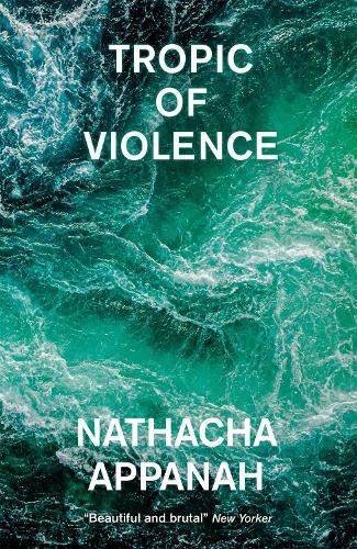 Паперова книга «Tropic of Violence», автор Натача Аппана - фото №1