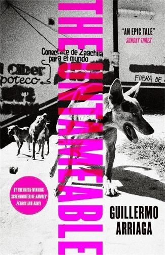 Бумажная книга «The Untameable», автор Гильермо Арриага - фото №1